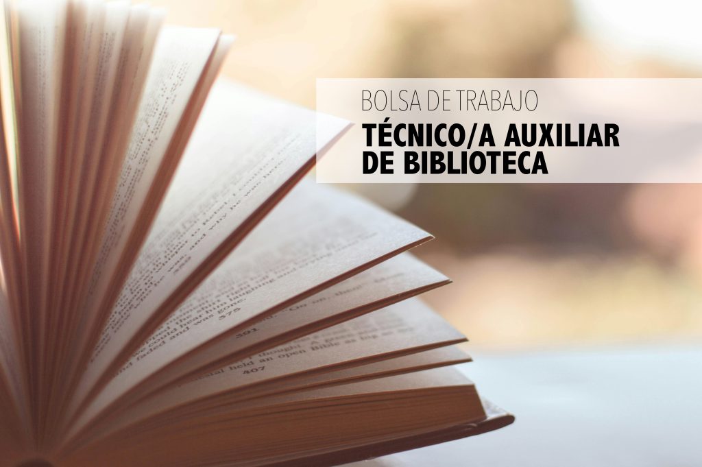 Bolsa de trabajo Técnico/a Auxiliar de Biblioteca